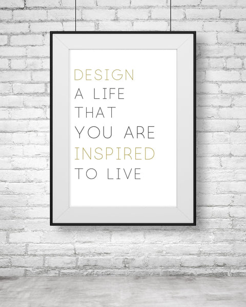 Design A Life Wall Art (Printable)