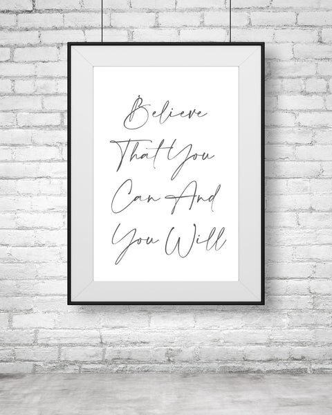 Believe That You Can Wall Art (Printable)